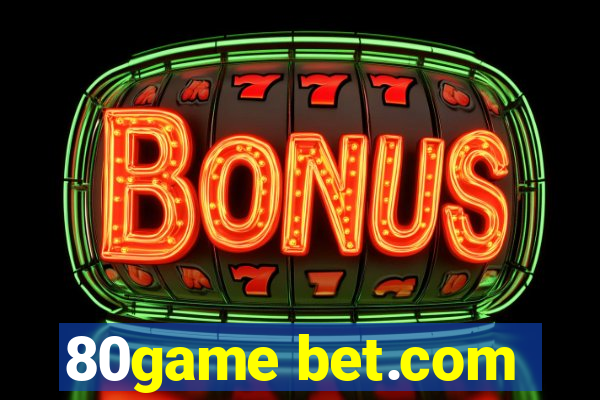 80game bet.com